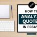 How to analyze quotes in essays: A step-by-step guide - SchoolHabits